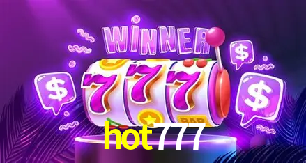 Descubra a Essência do hot777: Nossa História e Compromissos
